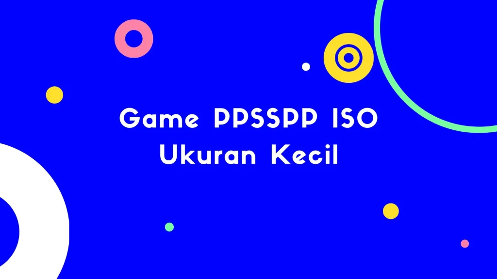 Game PPSSPP ISO Ukuran Kecil