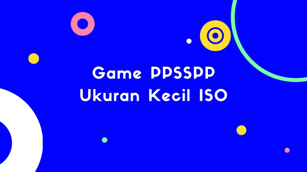 Game PPSSPP Ukuran Kecil ISO